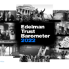 2022 Edelman Trust Barometer vem mostrar que a desconfiança faz agora parte do padrão da sociedade